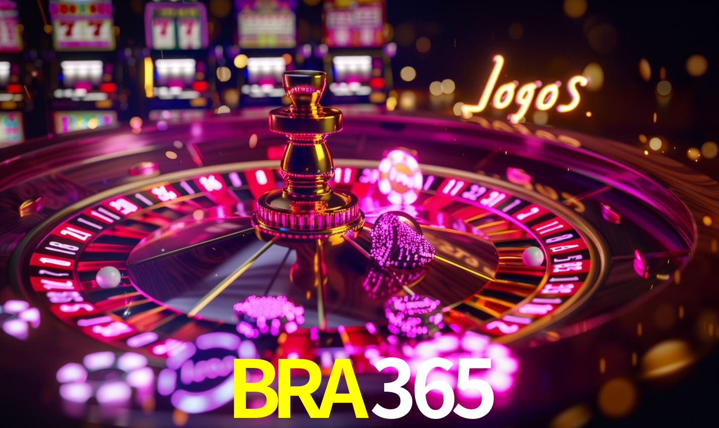 Login BRA365 Casino Online